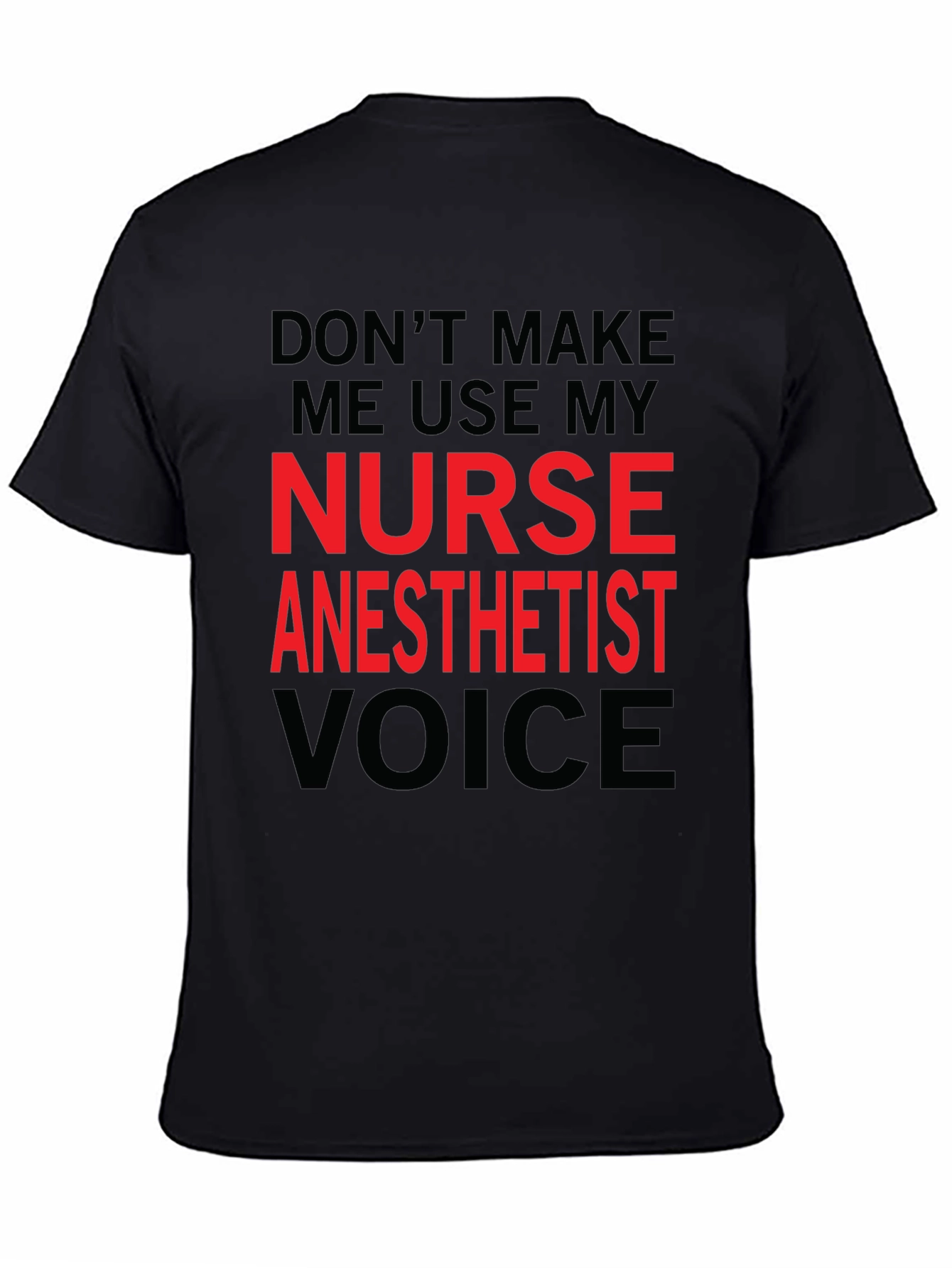 Nurse Anesthetist Voice Graphic T-Shirt