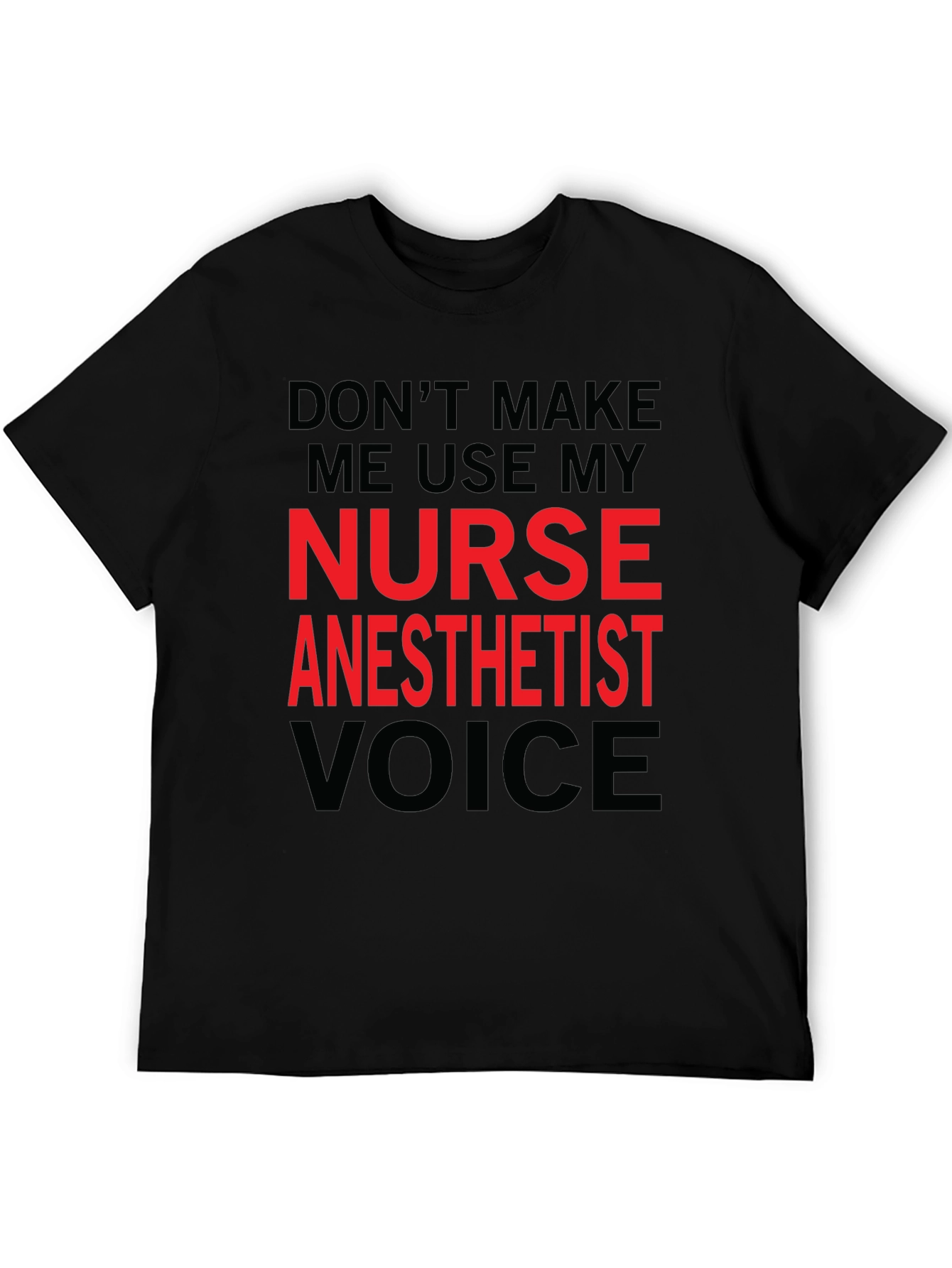 Nurse Anesthetist Voice Graphic T-Shirt