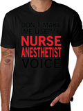 Nurse Anesthetist Voice Graphic T-Shirt