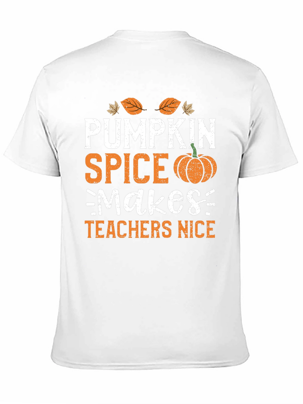 Pumpkin Spice Makes Teachers Nice T-Shirt