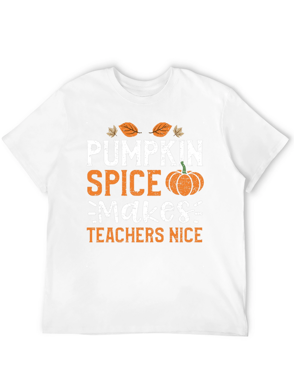 Pumpkin Spice Makes Teachers Nice T-Shirt