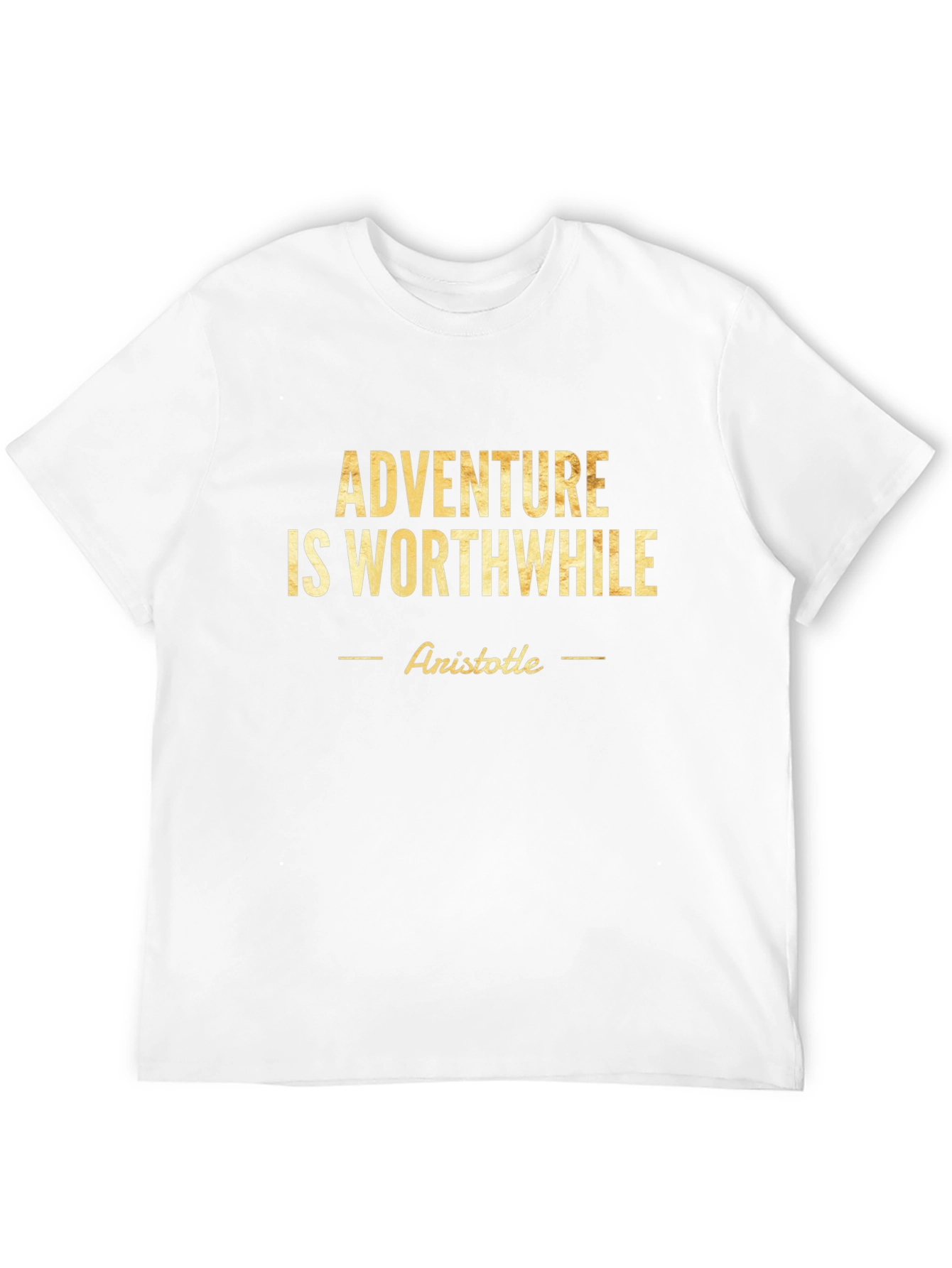 Adventure is Worthwhile T-Shirt - Aristotile