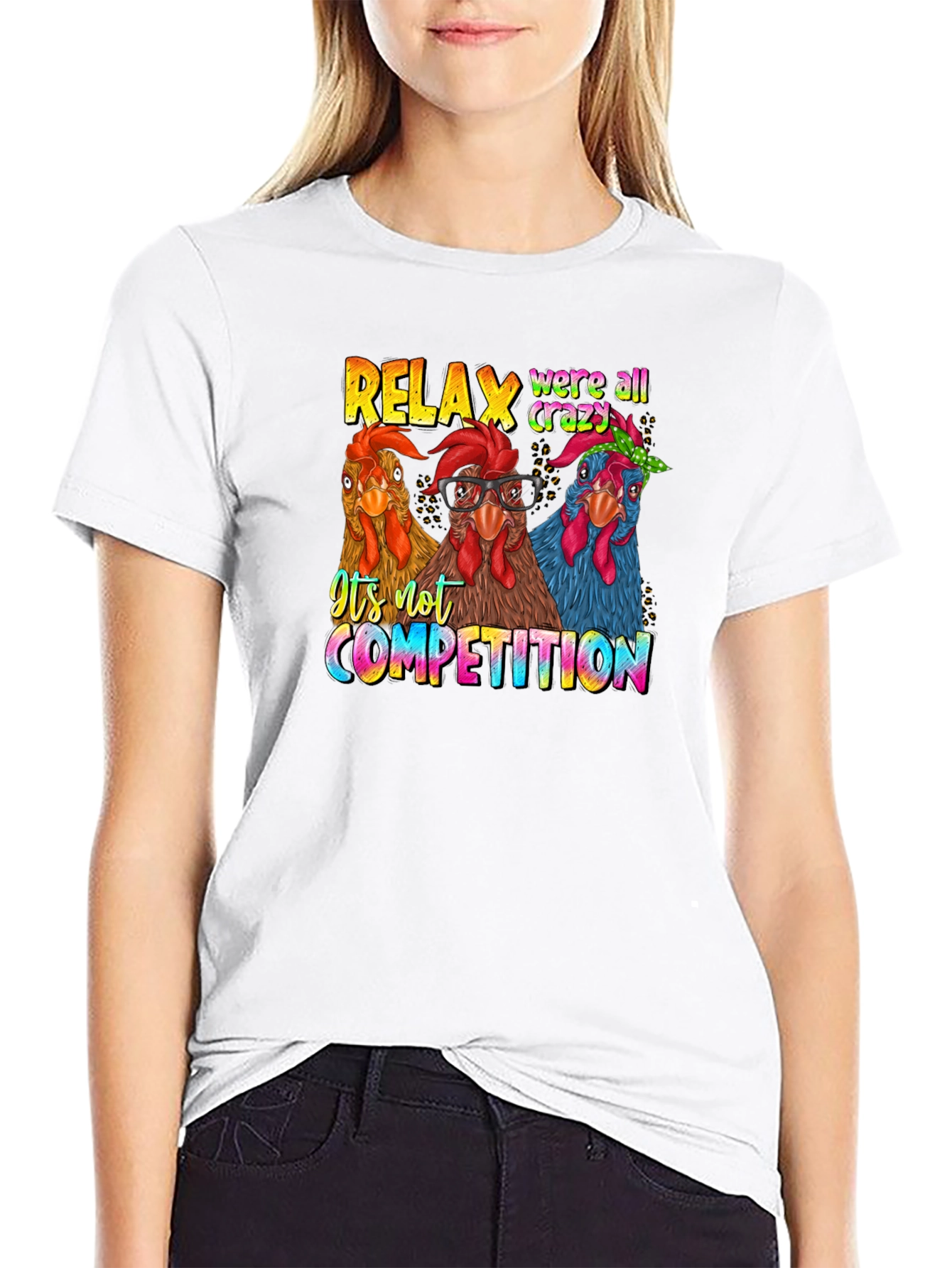 Relax Crazy Chickens T-Shirt