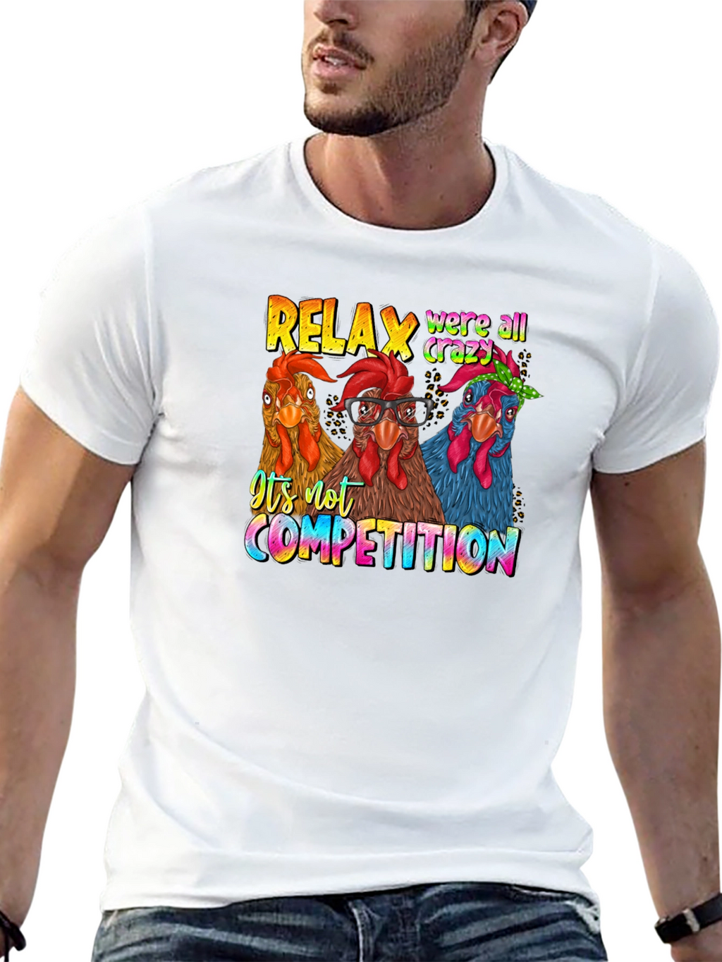 Relax Crazy Chickens T-Shirt