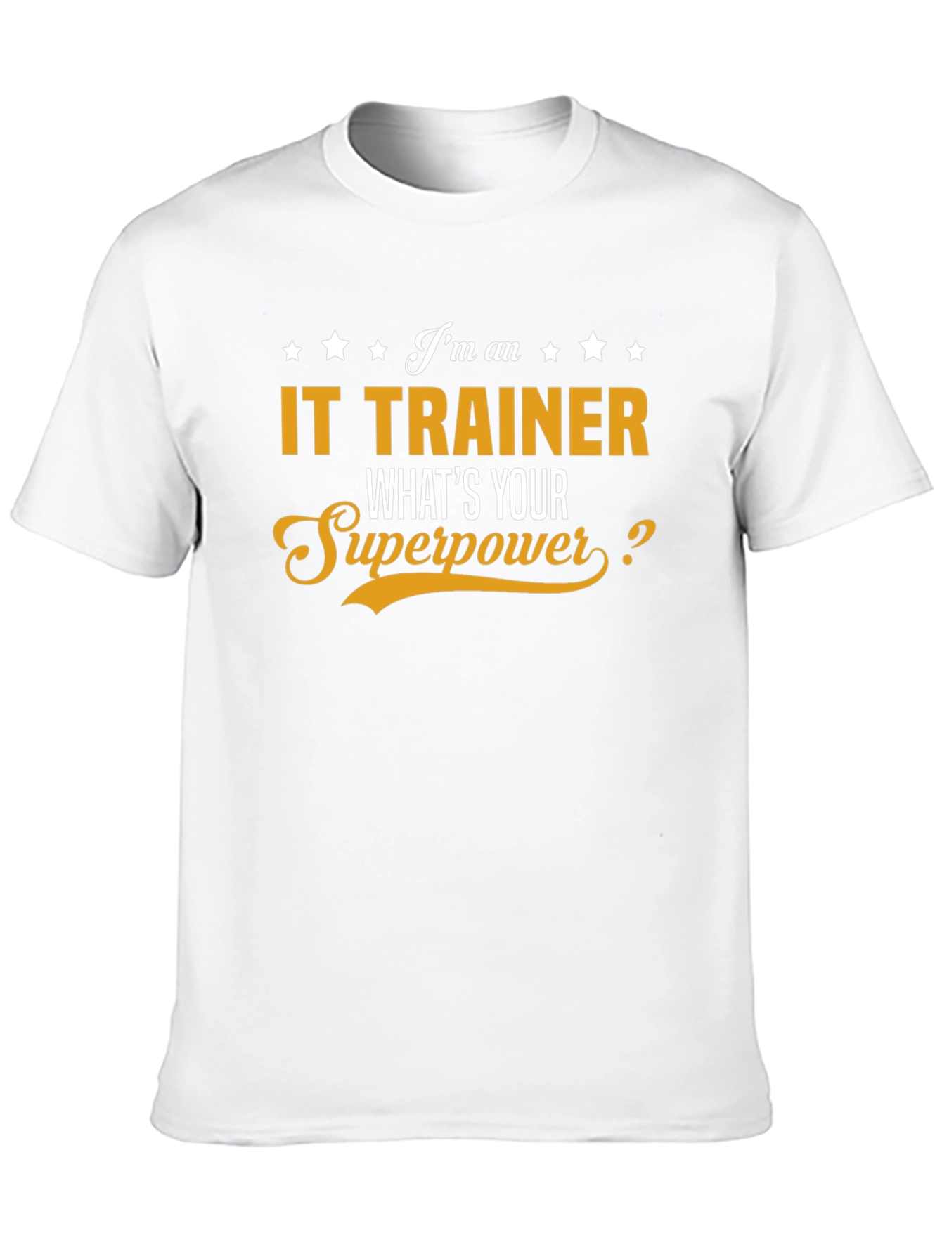 IT Trainer Superpower T-Shirt