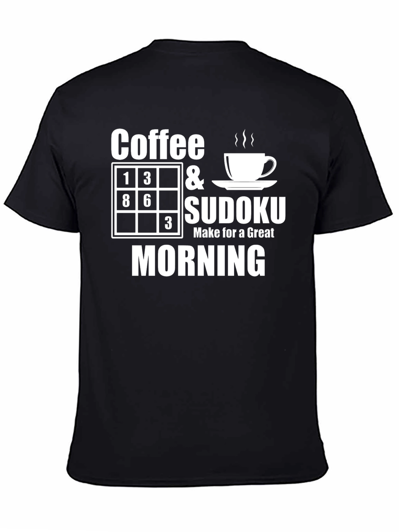 Coffee & Sudoku T-Shirt: Great Morning Tee