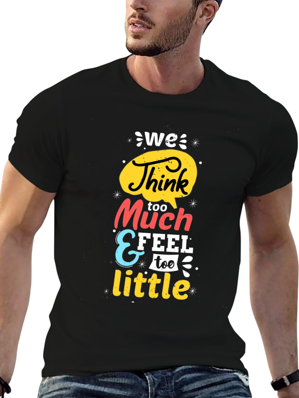 We Think Too Much Graphic Tee - Black