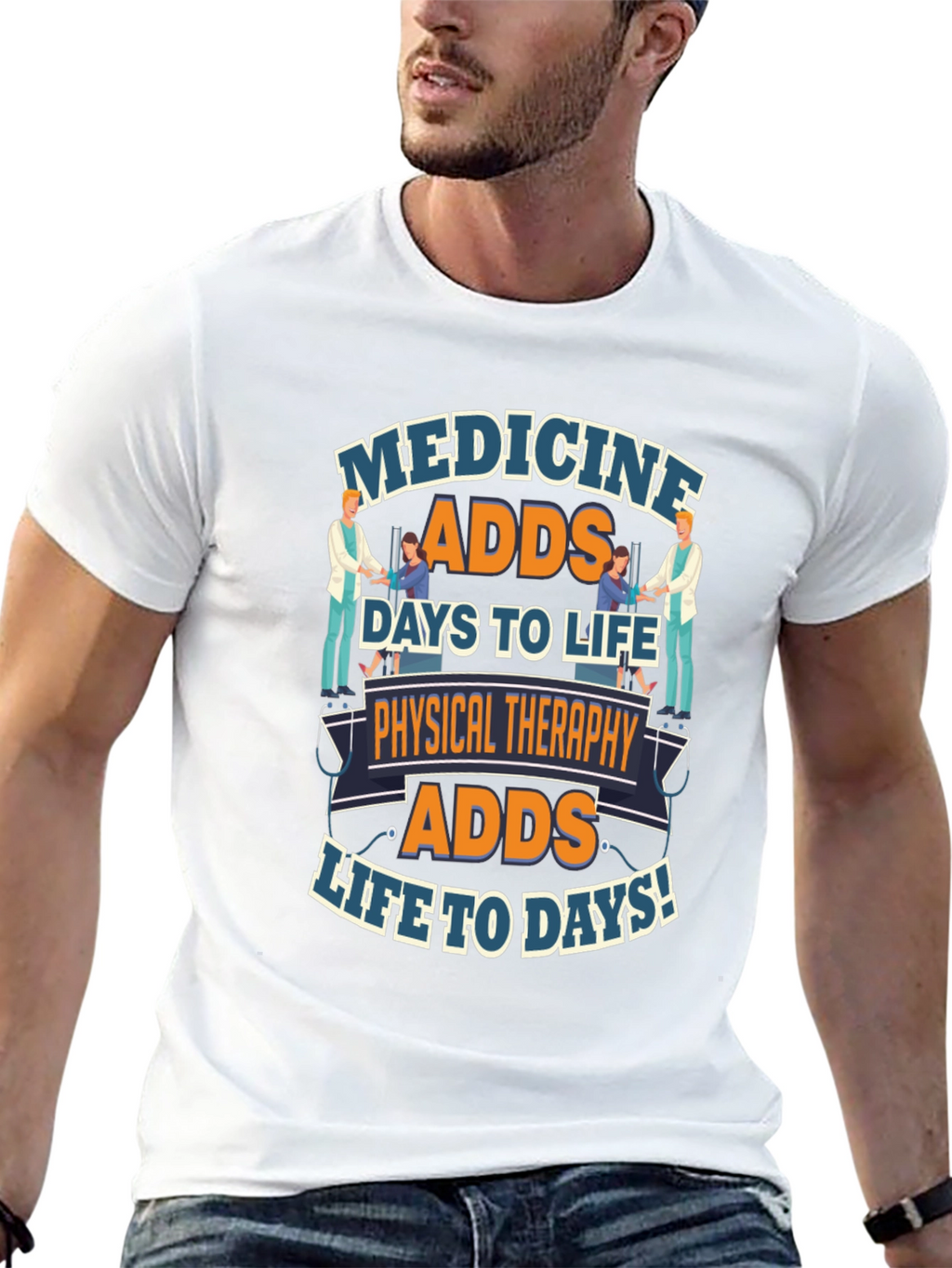 Physical Therapy Adds Life to Days T-Shirt
