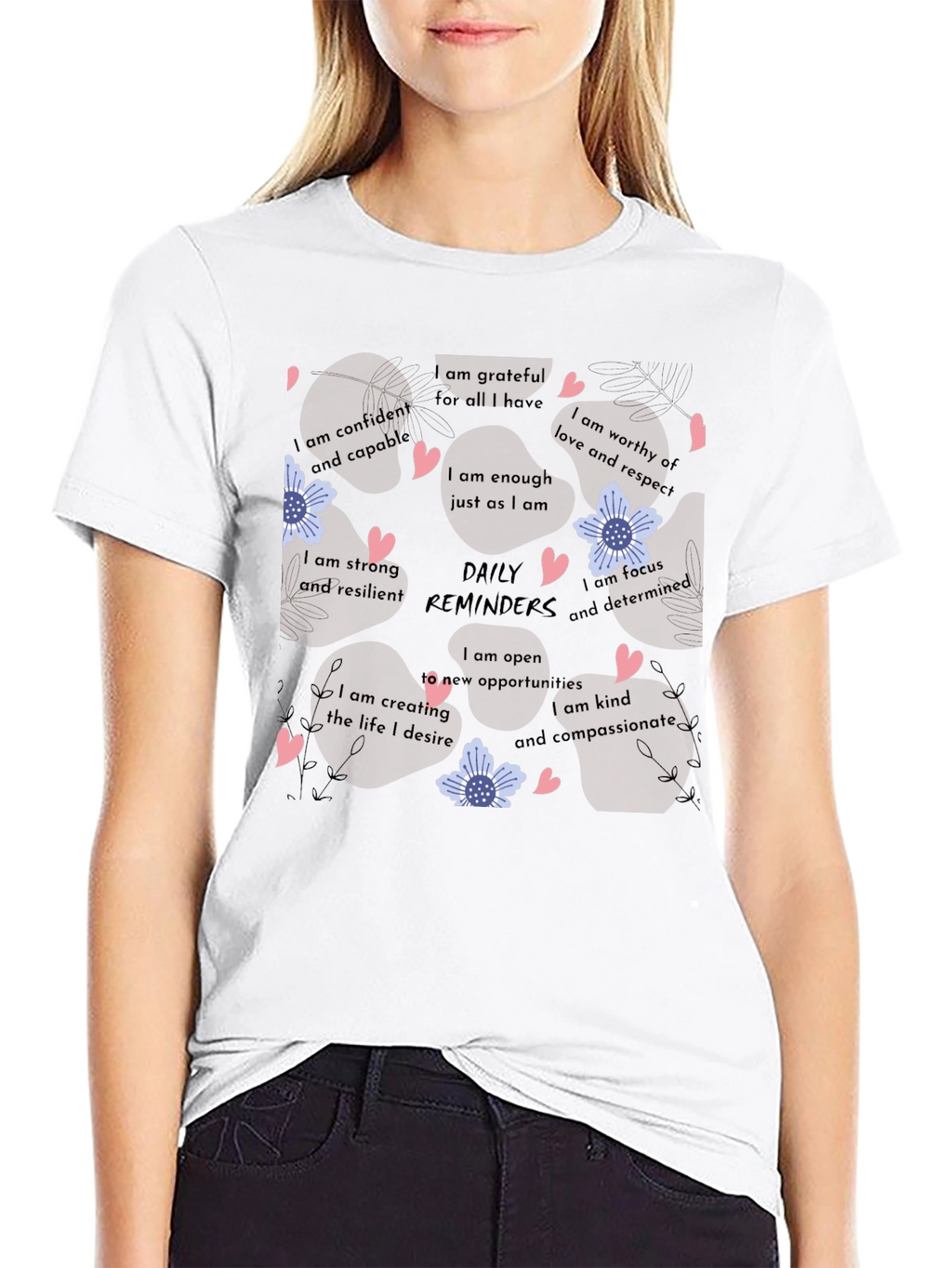 Affirmation Reminder Graphic T-Shirt