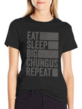 Eat Sleep Big Chungus Repeat Black T-Shirt
