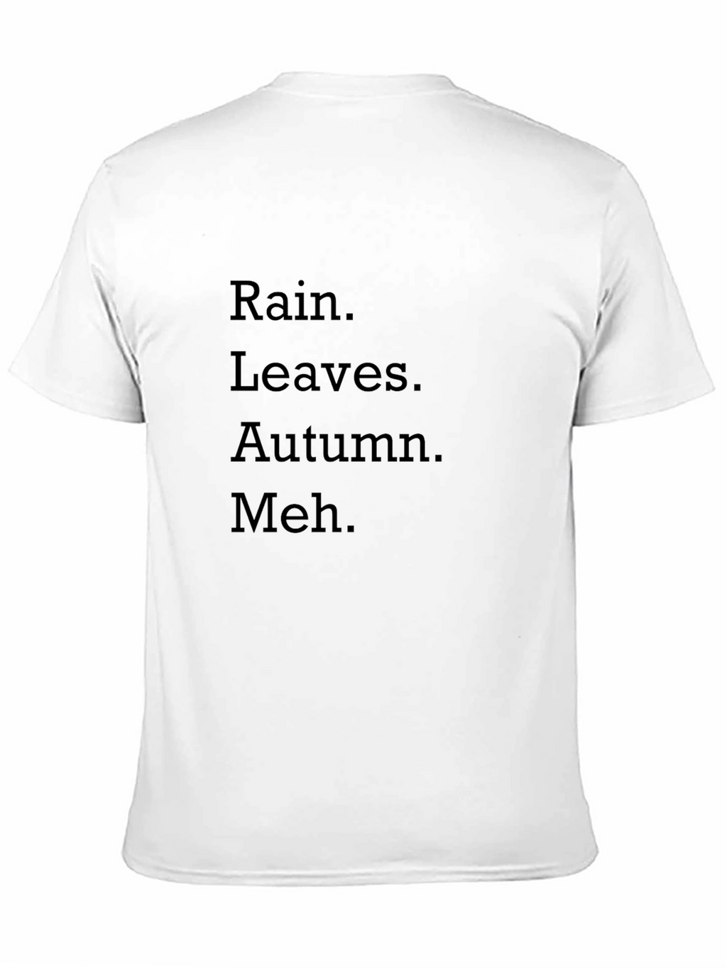 Rain Leaves Autumn Meh T-Shirt