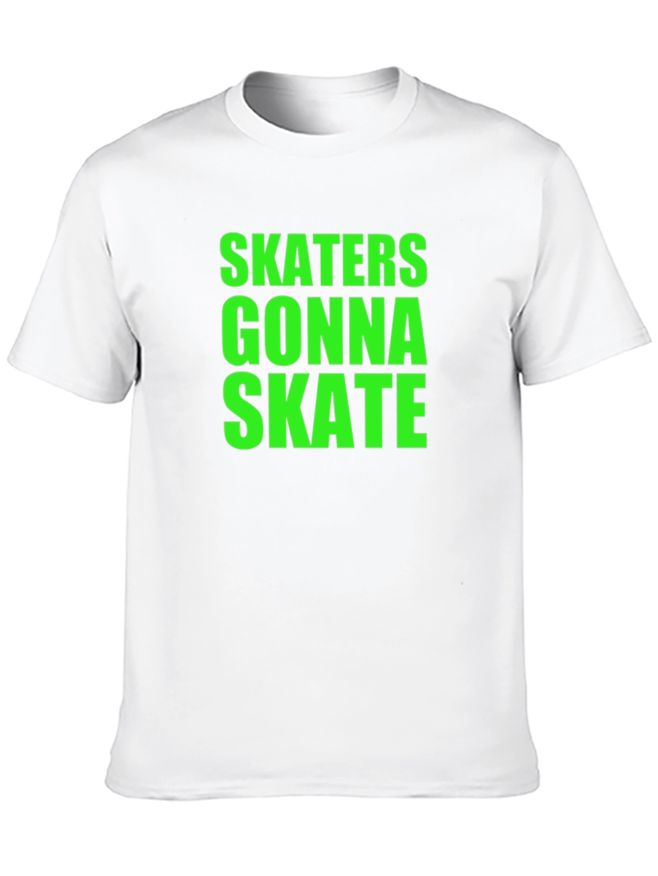 Skaters Gonna Skate Graphic T-Shirt