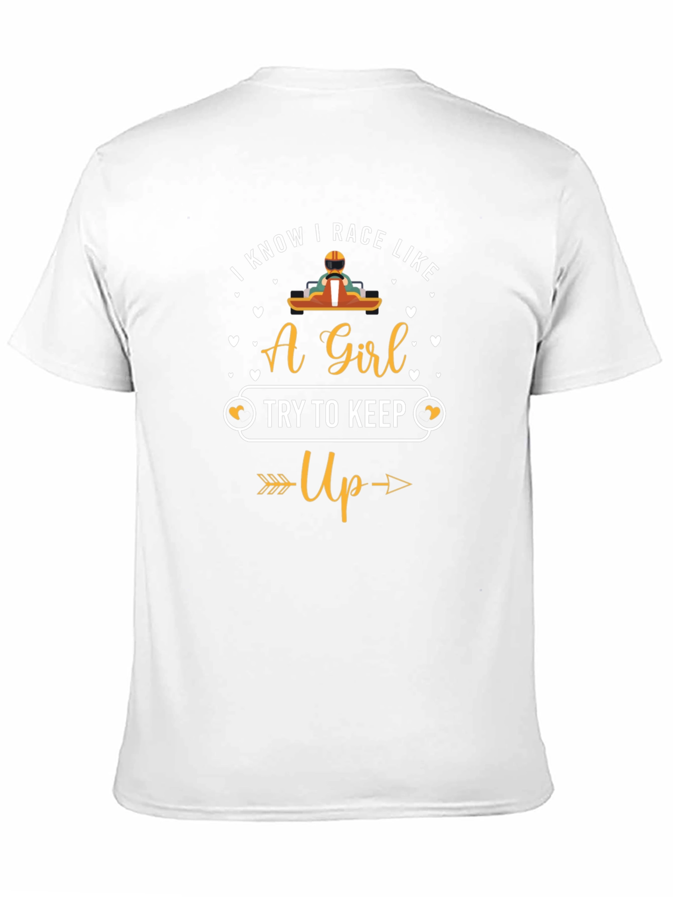 I Know I Race Like A Girl T-Shirt