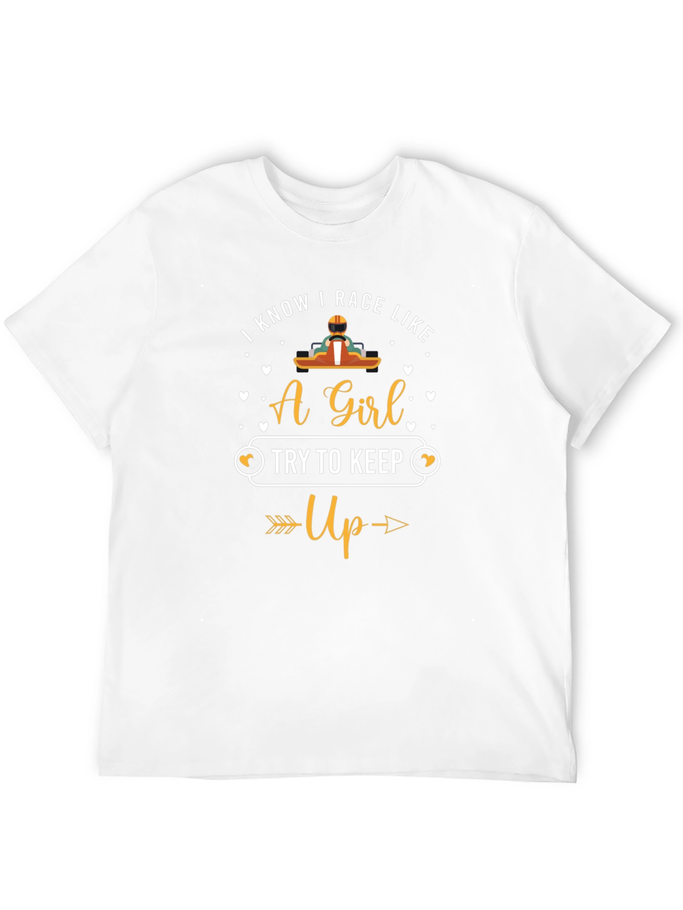 I Know I Race Like A Girl T-Shirt