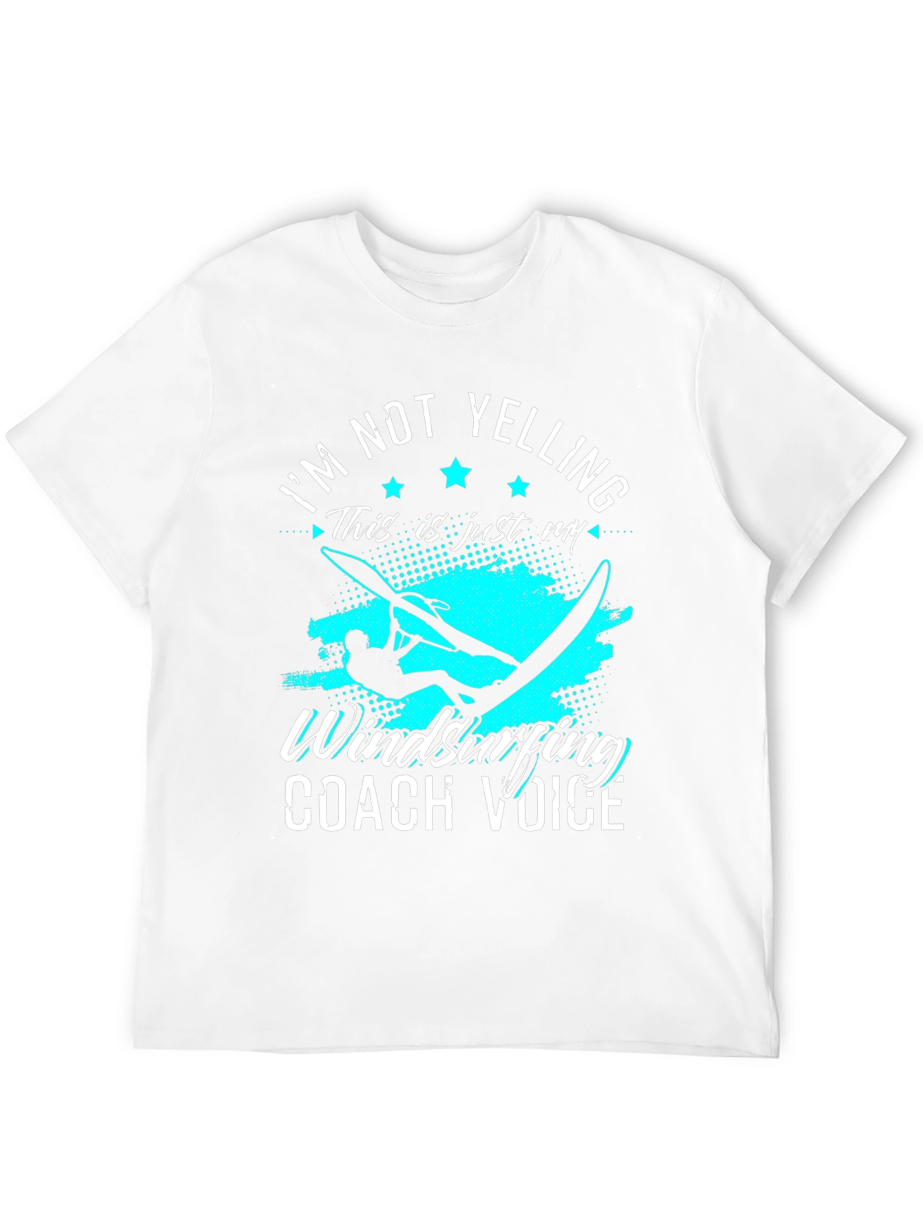 Im Not Yelling Windsurfing Coach Voice Graphic Tee