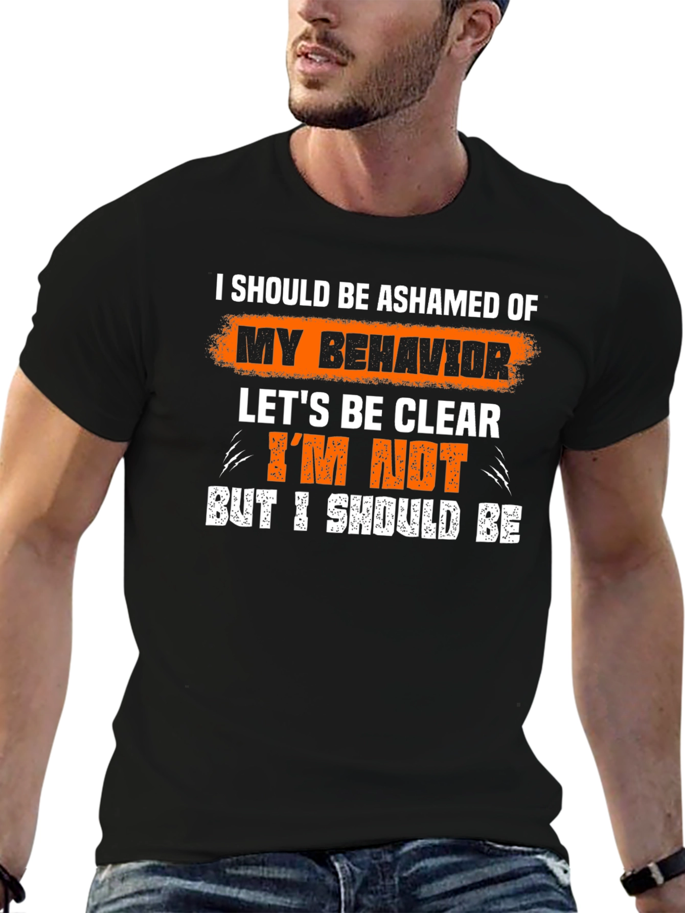 Funny Graphic Tee - I Should Be Ashamed T-Shirt