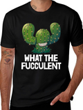 What The Fucculent T-Shirt