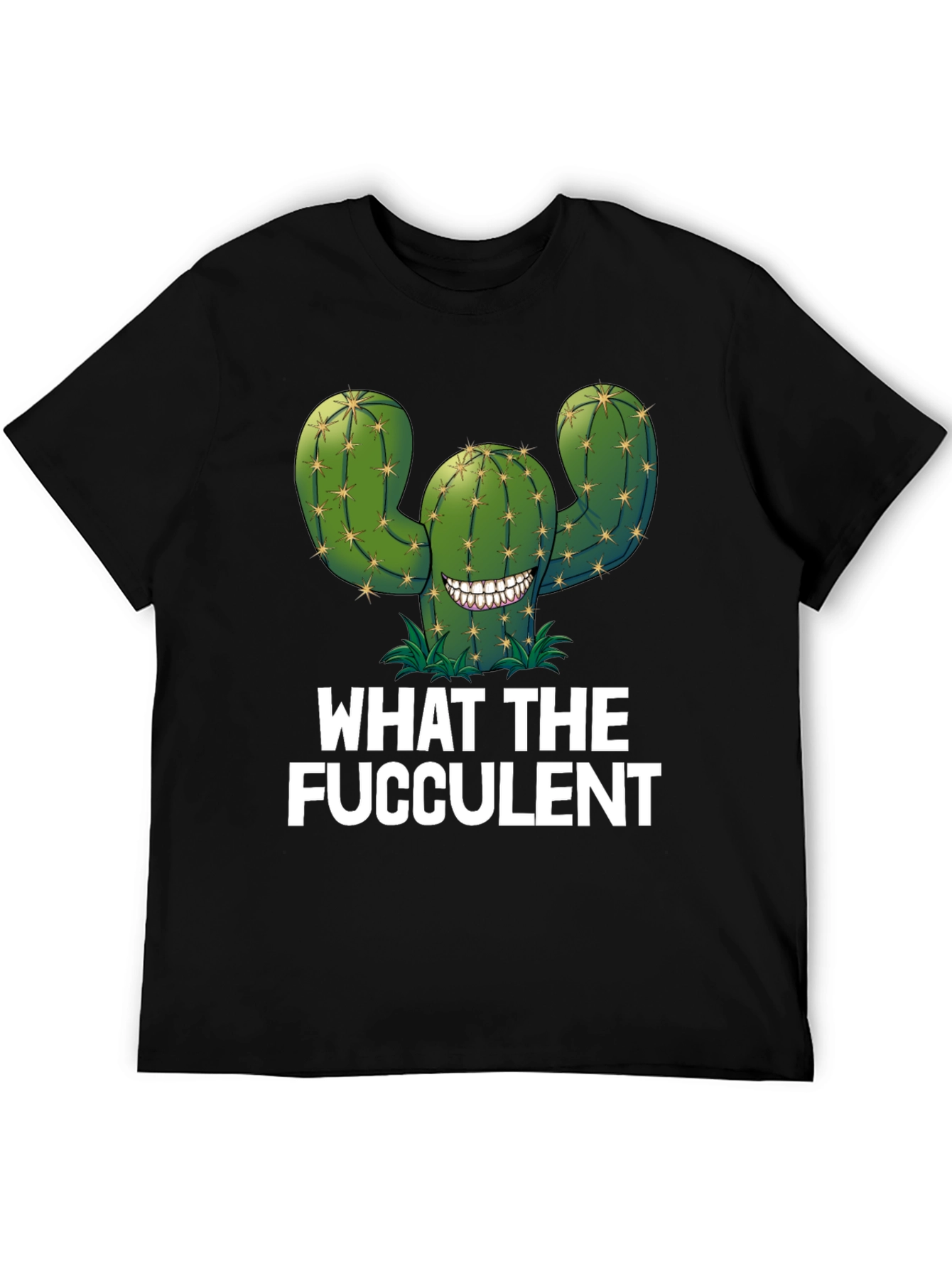 What The Fucculent T-Shirt