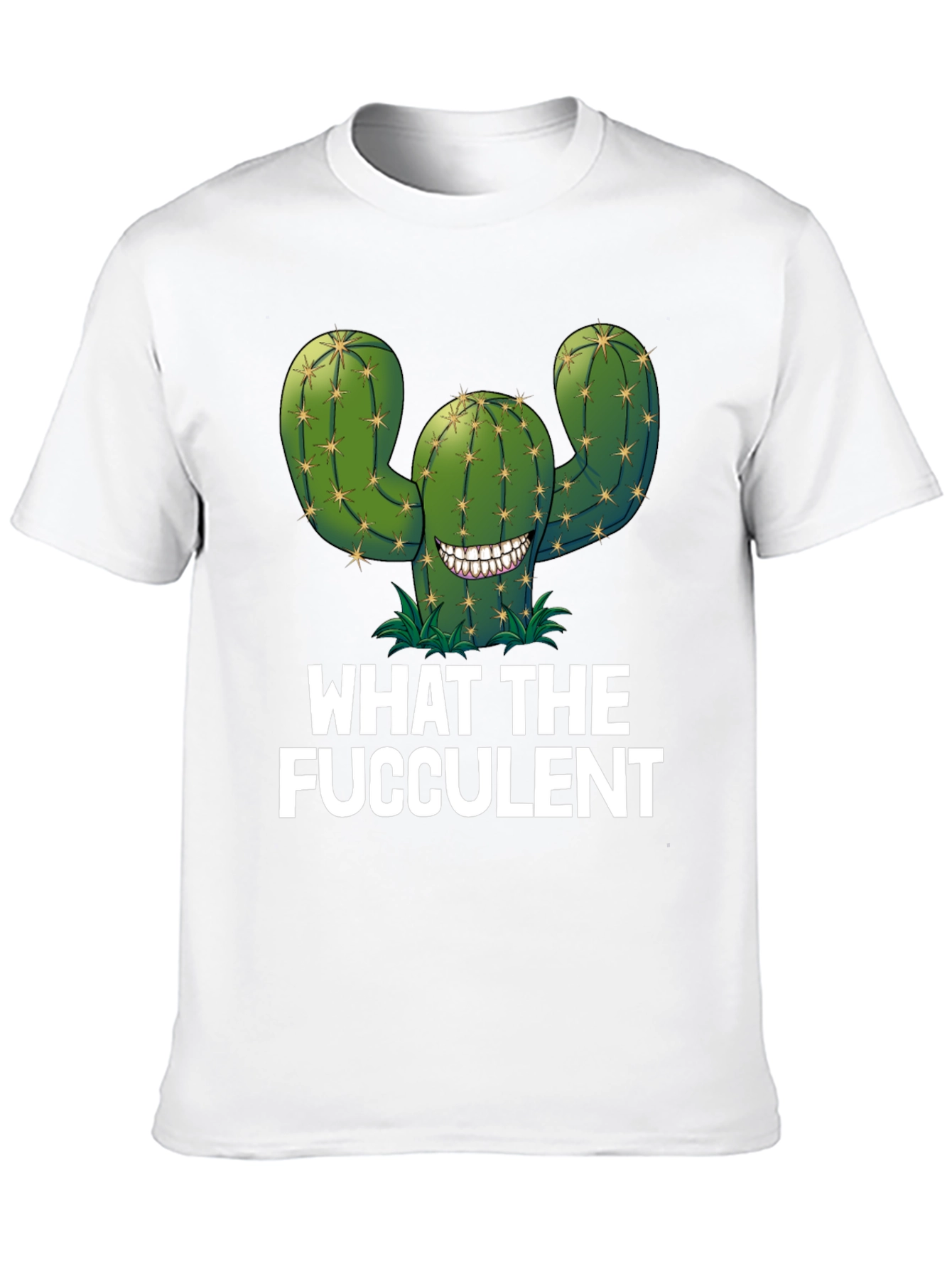 What The Fucculent T-Shirt