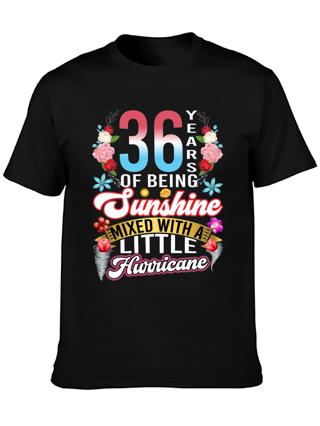 36th Birthday Sunshine Hurricane T-Shirt