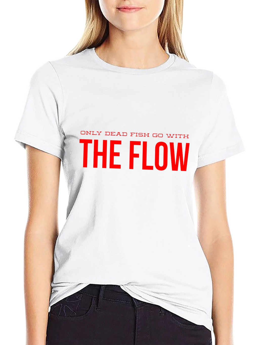 Only Dead Fish Go With The Flow Black T-Shirt