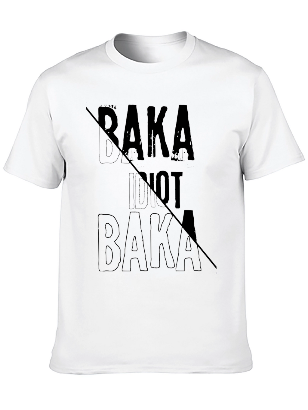 Baka Idiot Not Baka Graphic T-Shirt