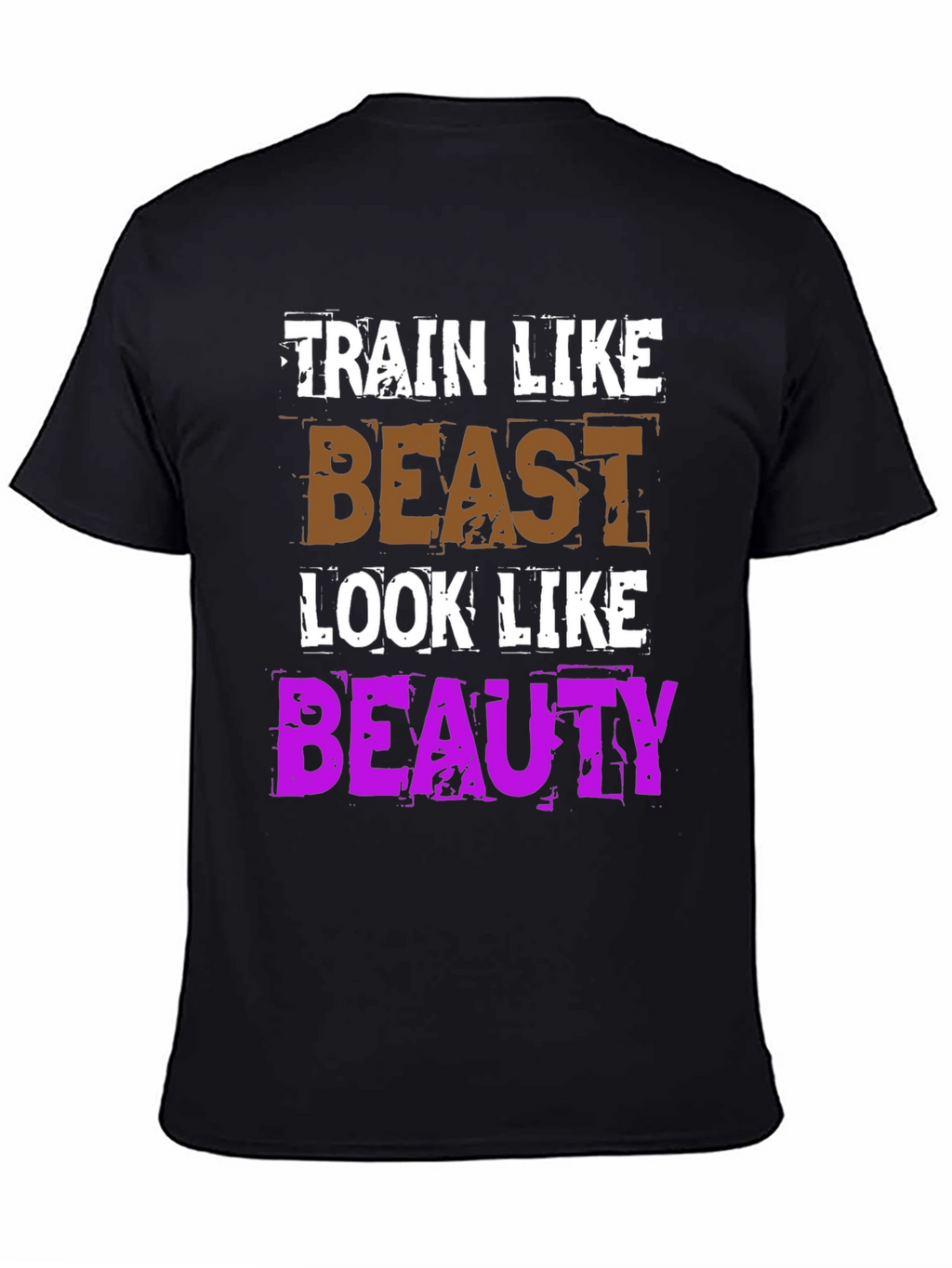Train Like a Beast T-Shirt