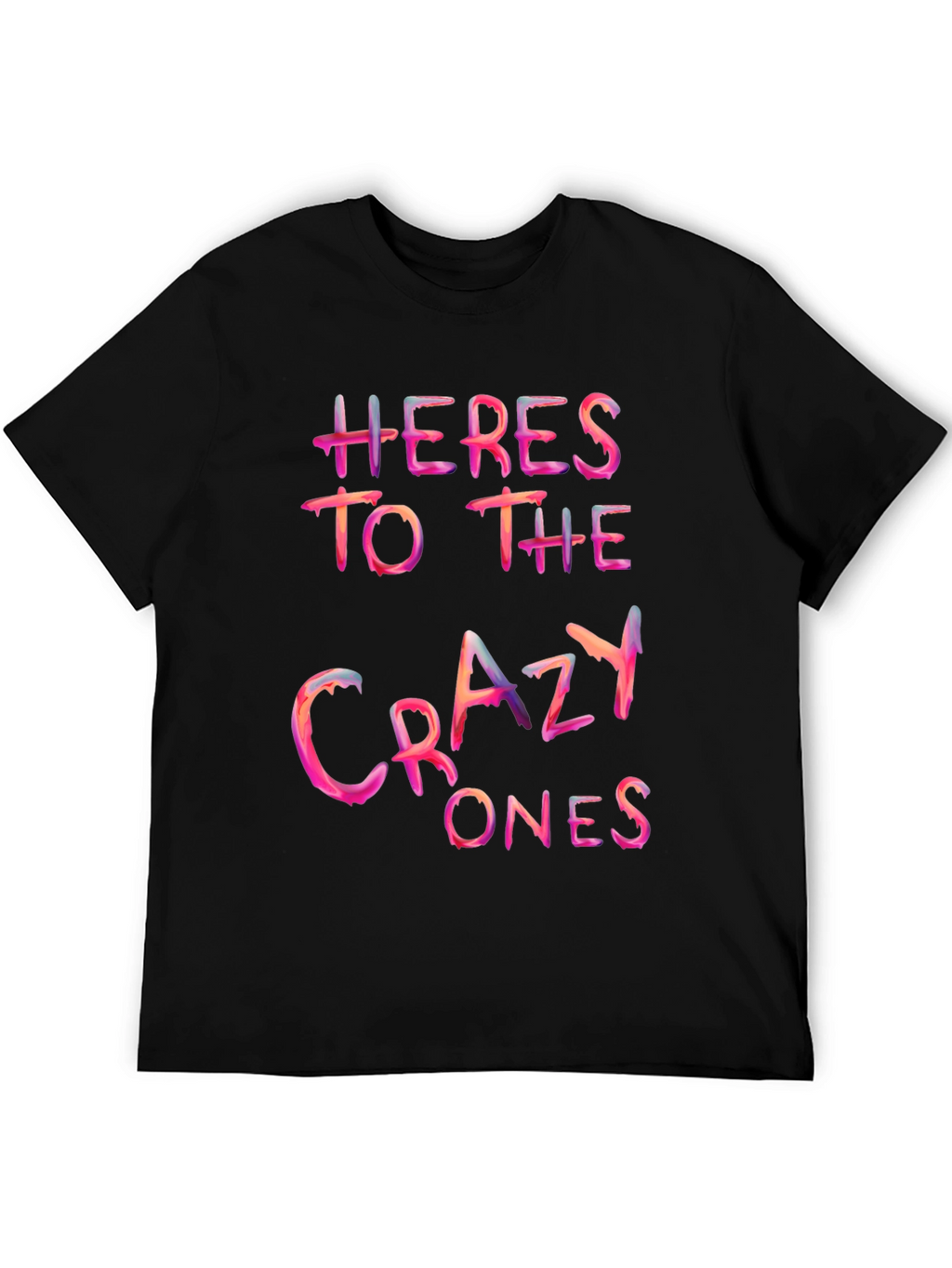 Heres to the Crazy Ones Graphic Tee - Black