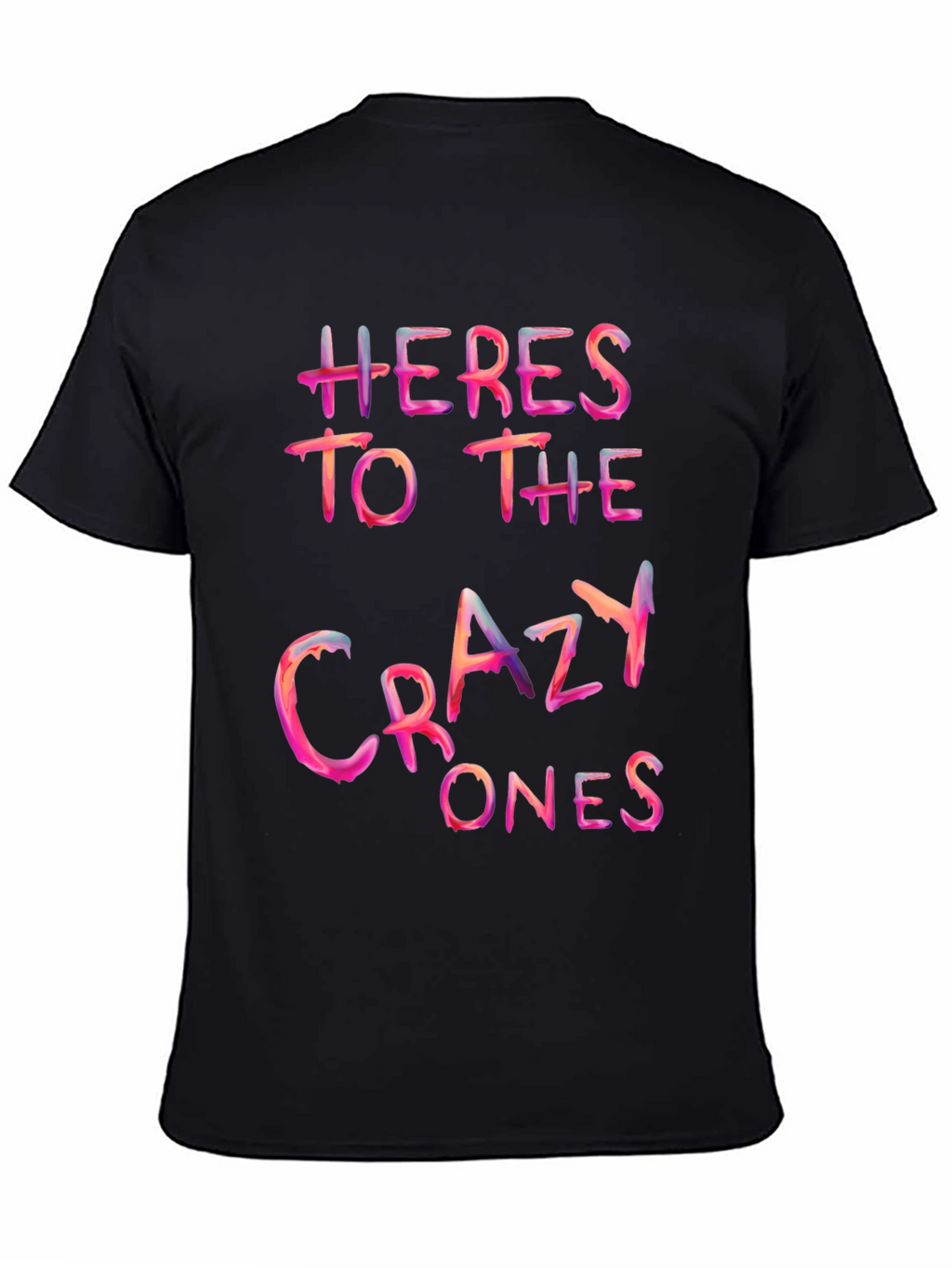 Heres to the Crazy Ones Graphic Tee - Black