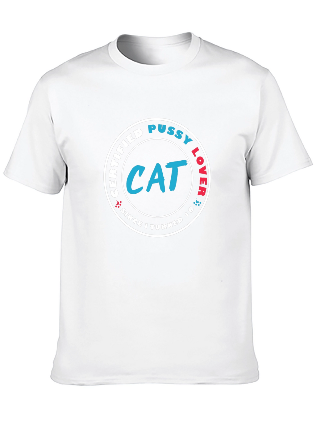 Certified Cat Pussy Lover T-Shirt