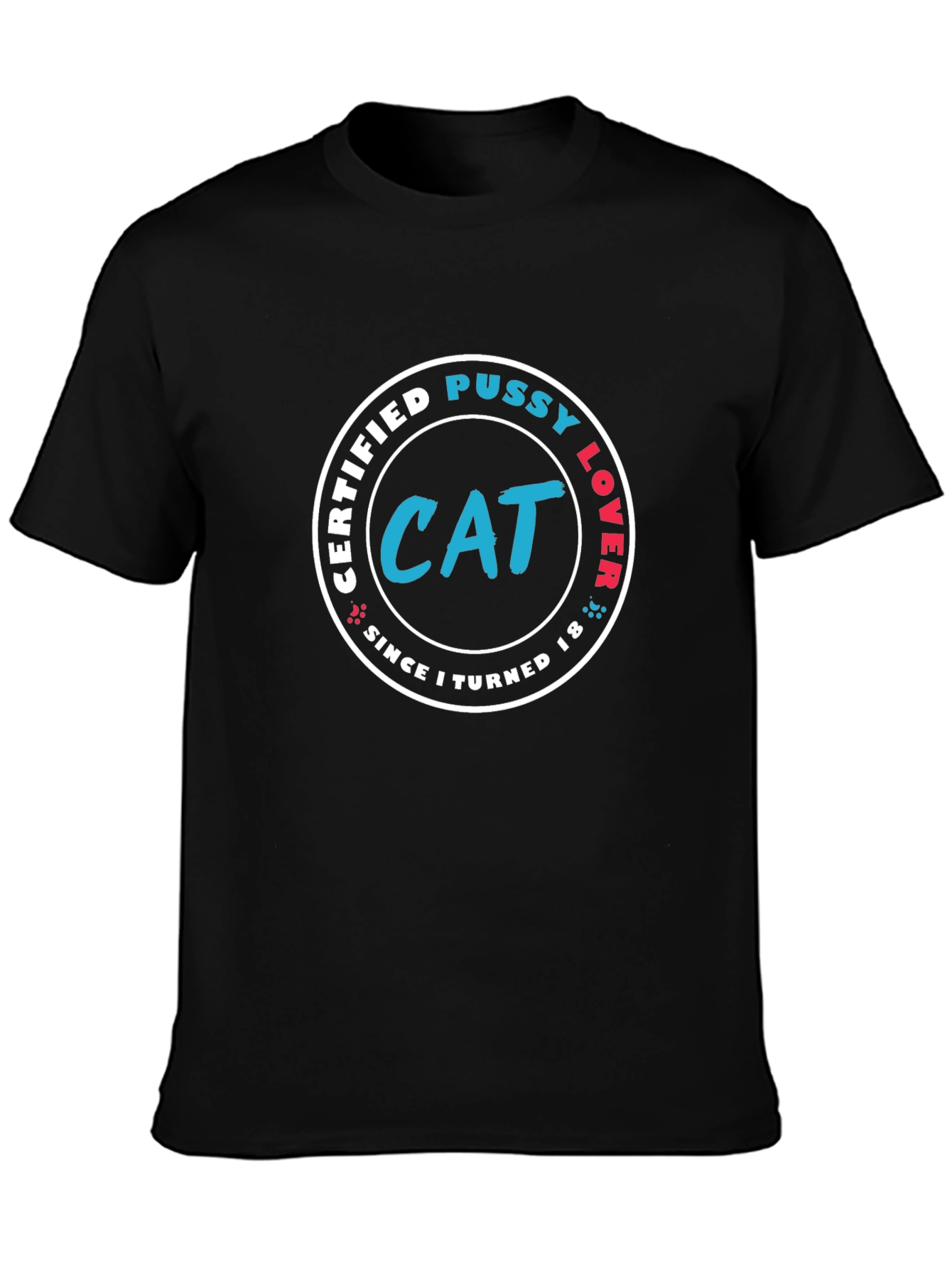 Certified Cat Pussy Lover T-Shirt