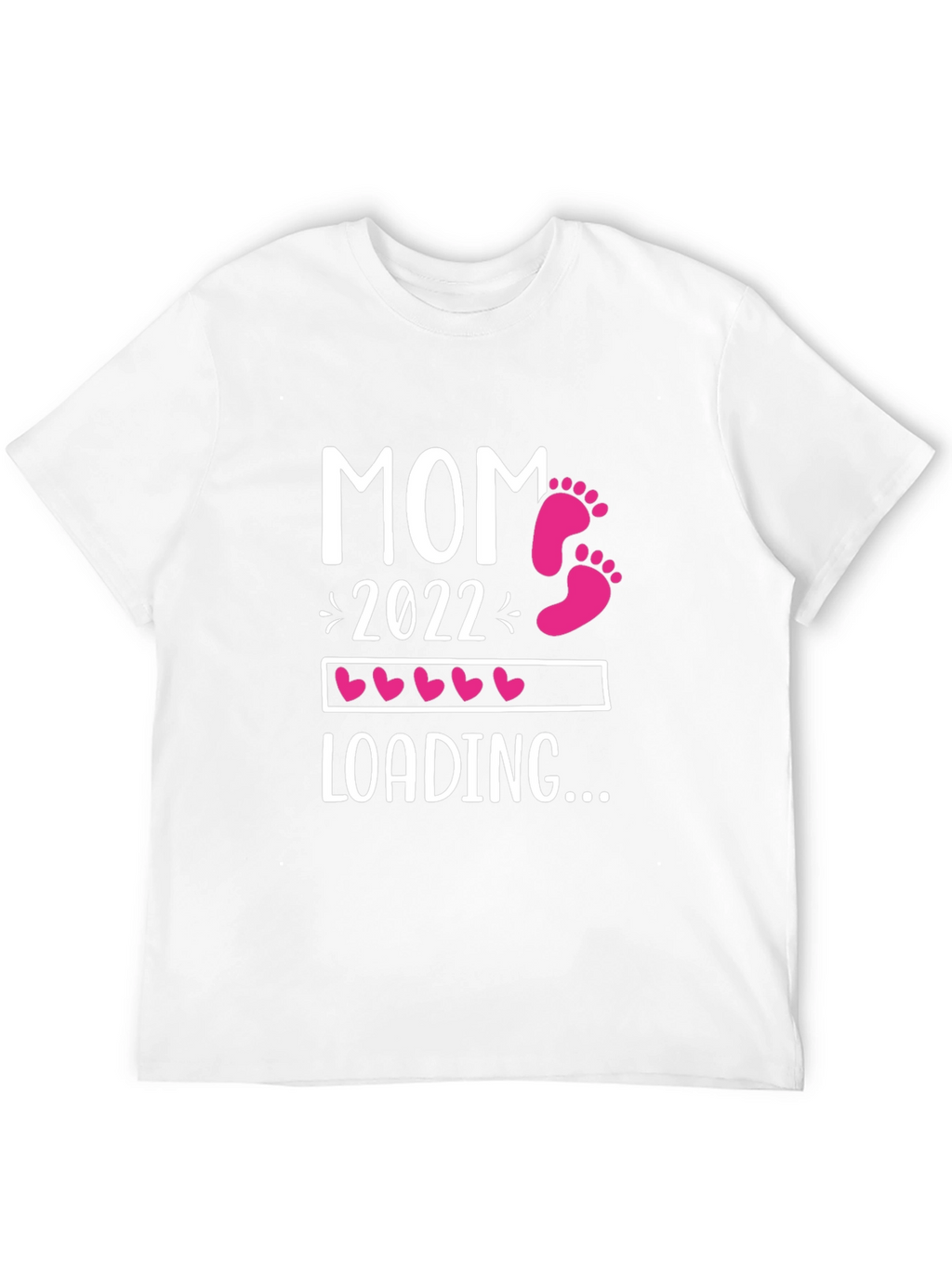 Mom 2022 Loading T-Shirt