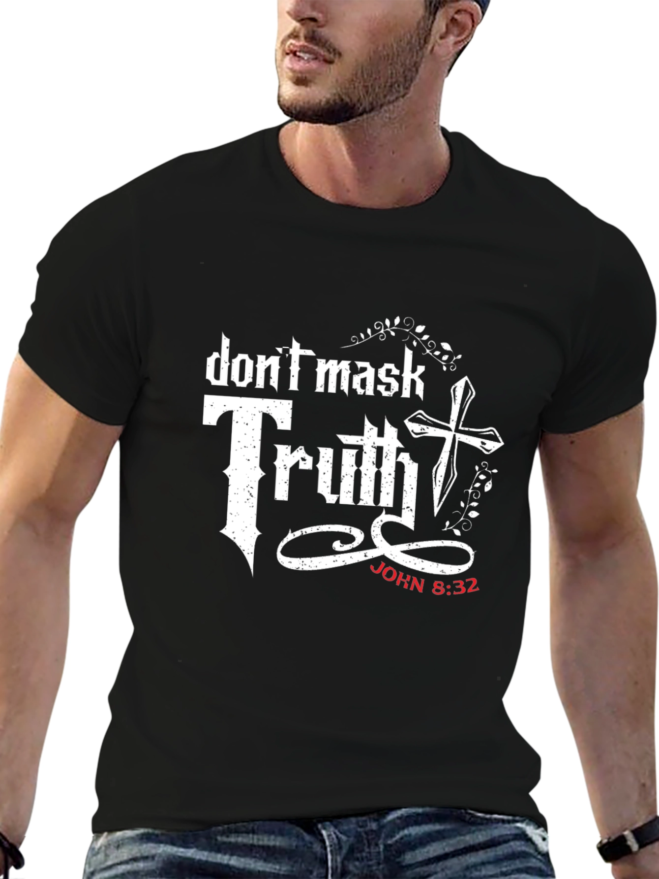 Dont Mask Truth Christian T-Shirt