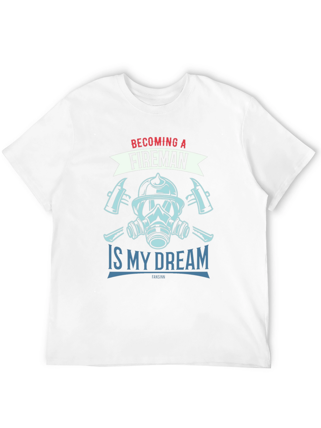 Fireman Dream T-Shirt - Graphic Tee