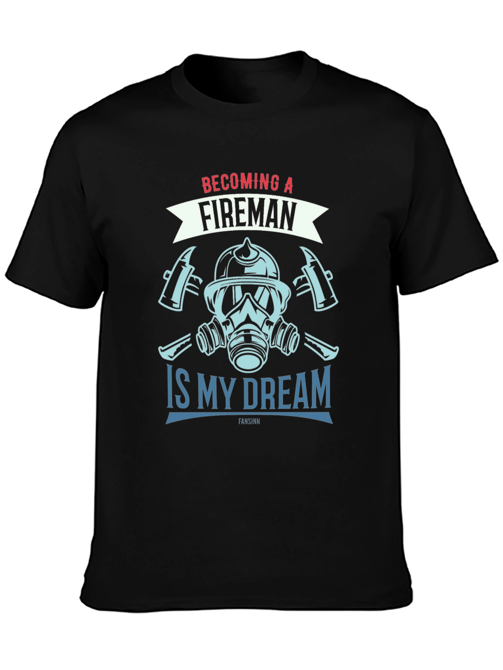 Fireman Dream T-Shirt - Graphic Tee