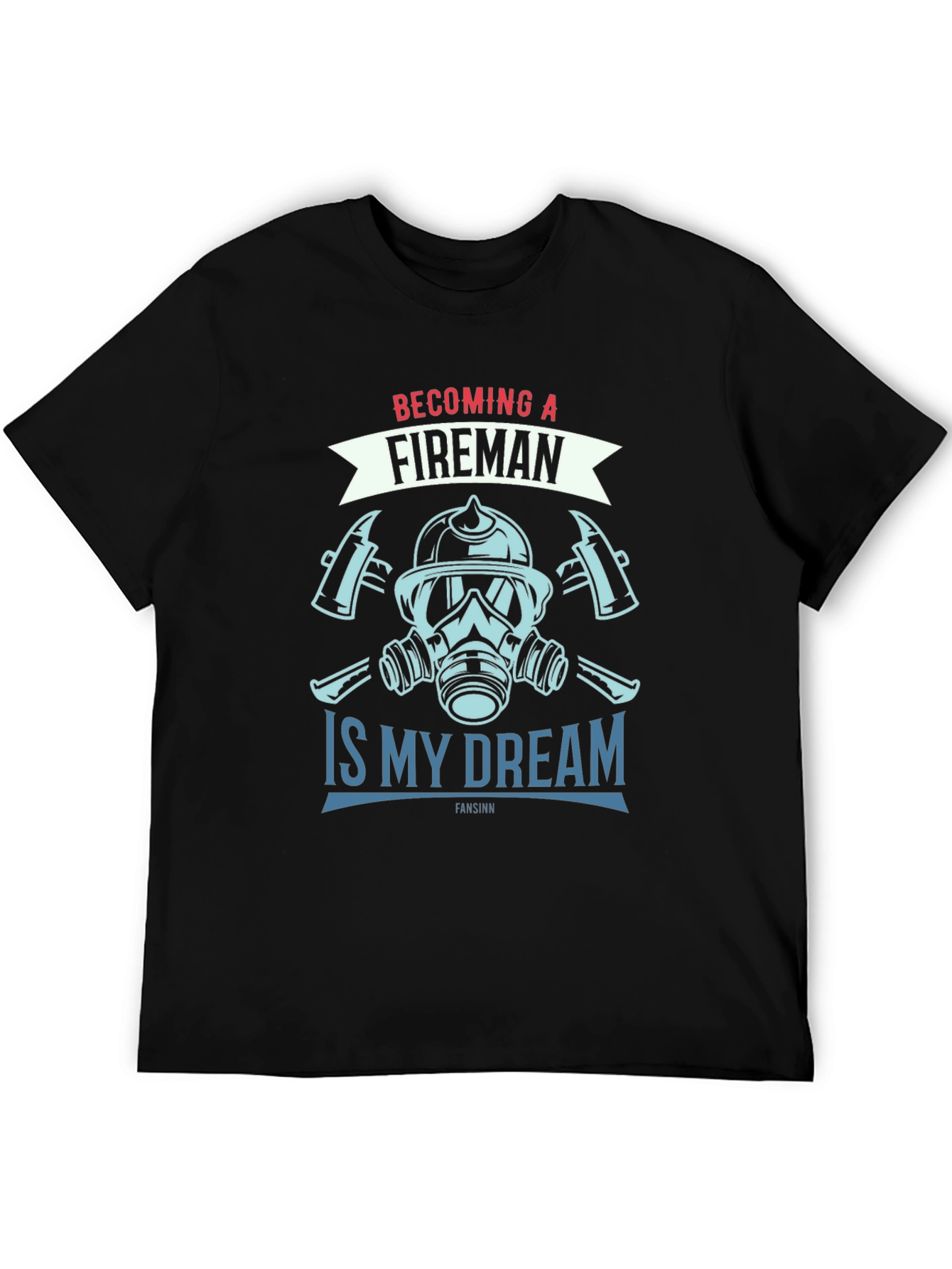 Fireman Dream T-Shirt - Graphic Tee