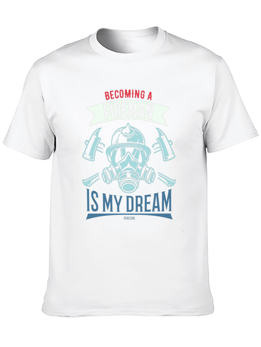 Fireman Dream T-Shirt - Graphic Tee