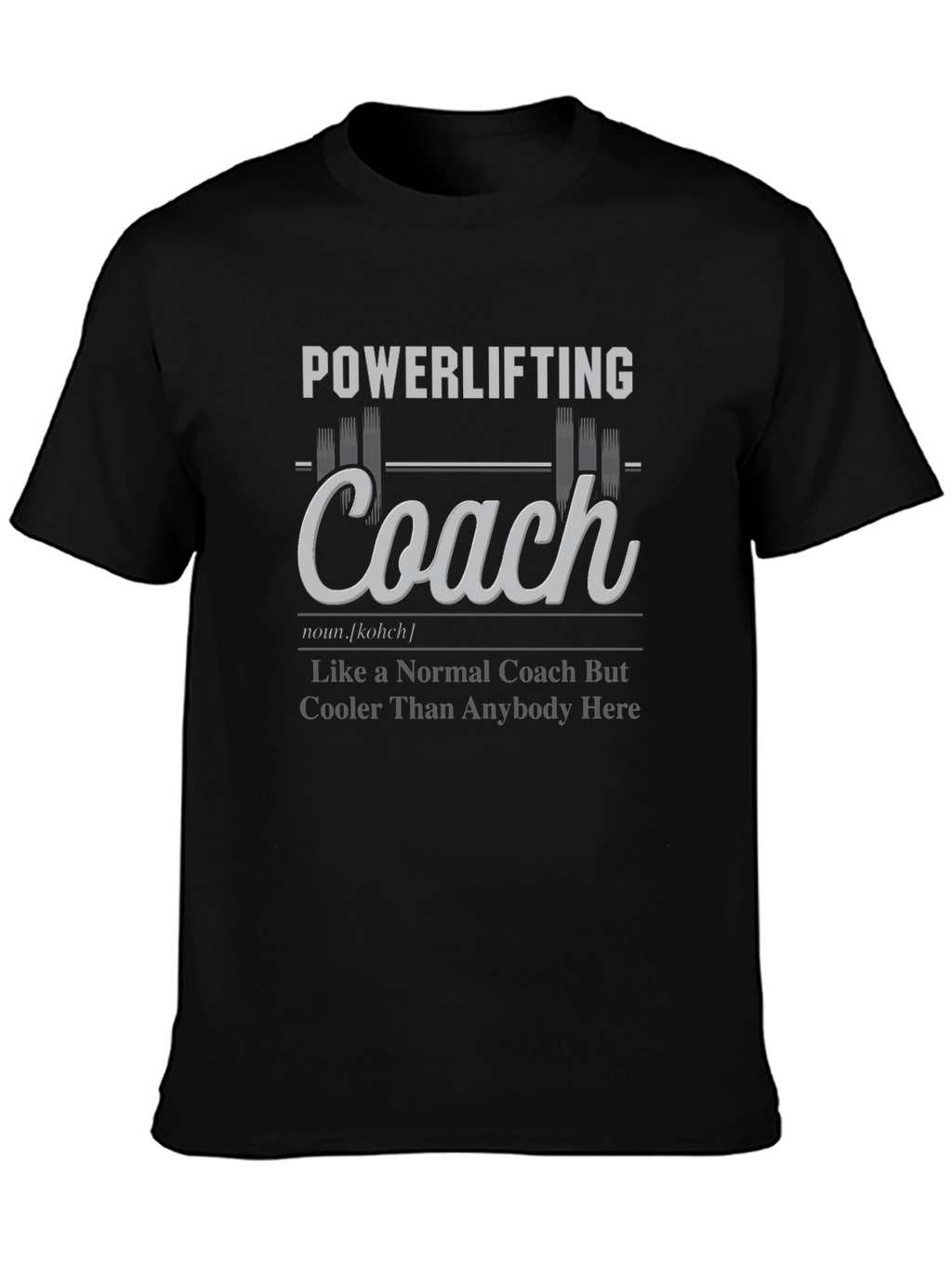 Powerlifting Coach Graphic T-Shirt - Gym Trainer Gift