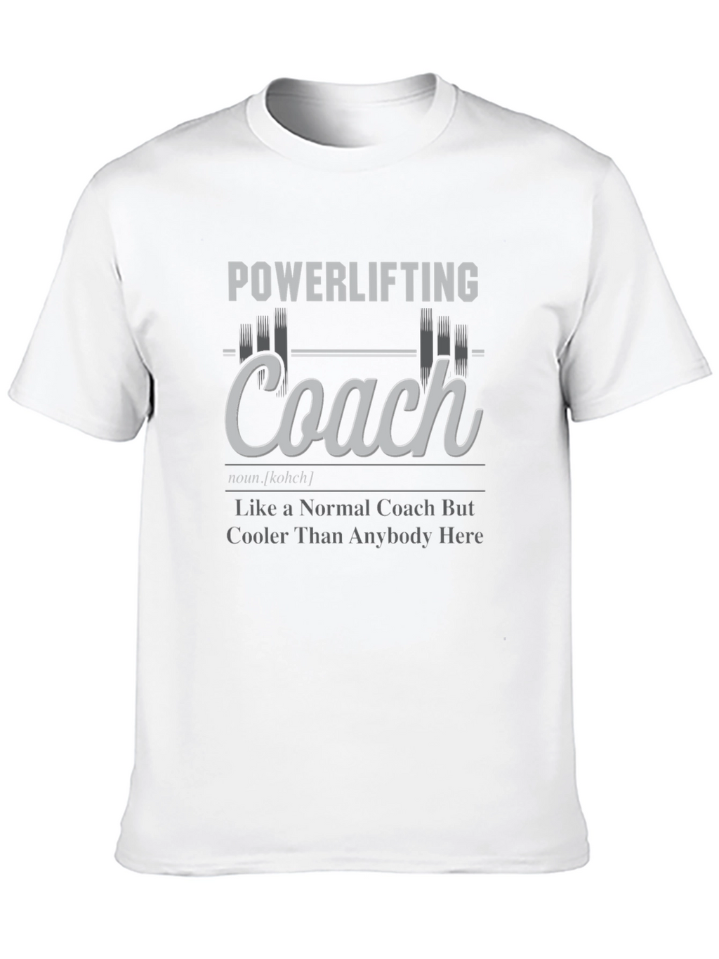 Powerlifting Coach Graphic T-Shirt - Gym Trainer Gift