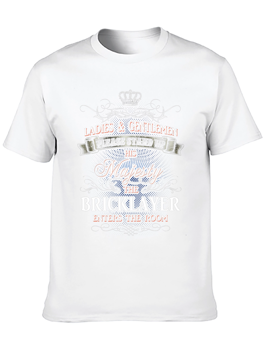 Bricklayer Majesty T-Shirt - Novelty Apparel