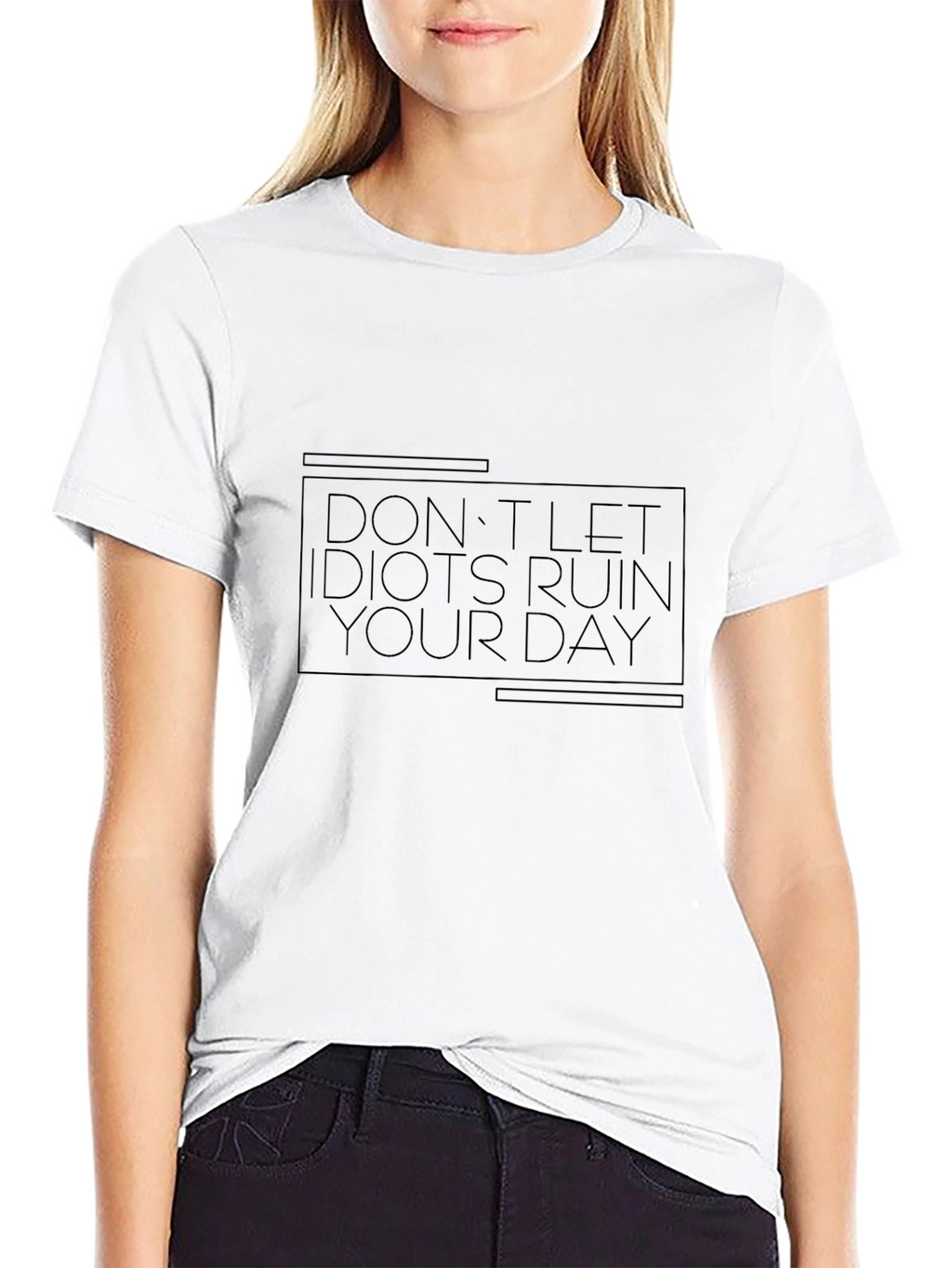 Dont Let Idiots Ruin Your Day Graphic Tee