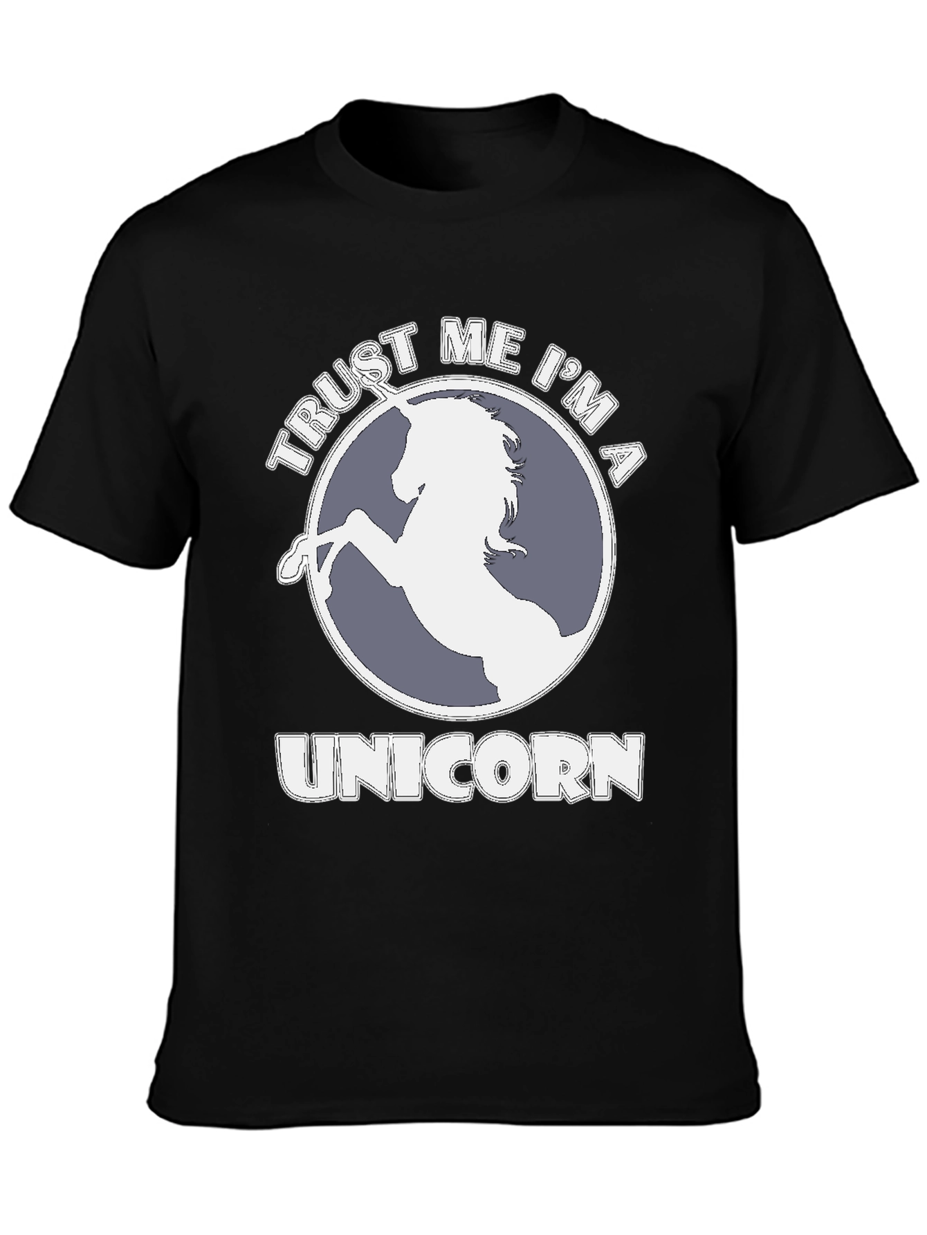 Trust Me Im A Unicorn T-Shirt