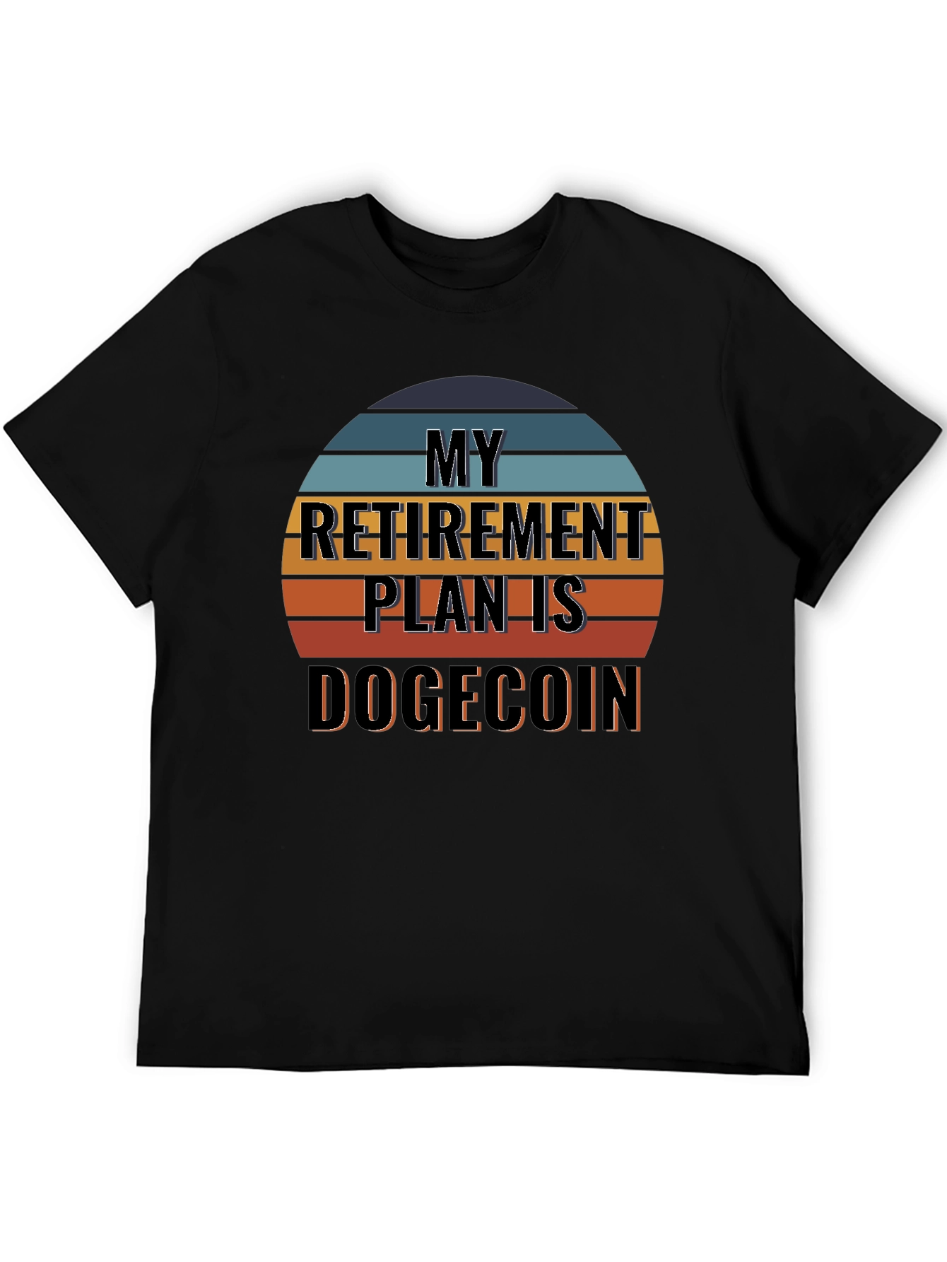 My Retirement Plan is Dogecoin T-Shirt