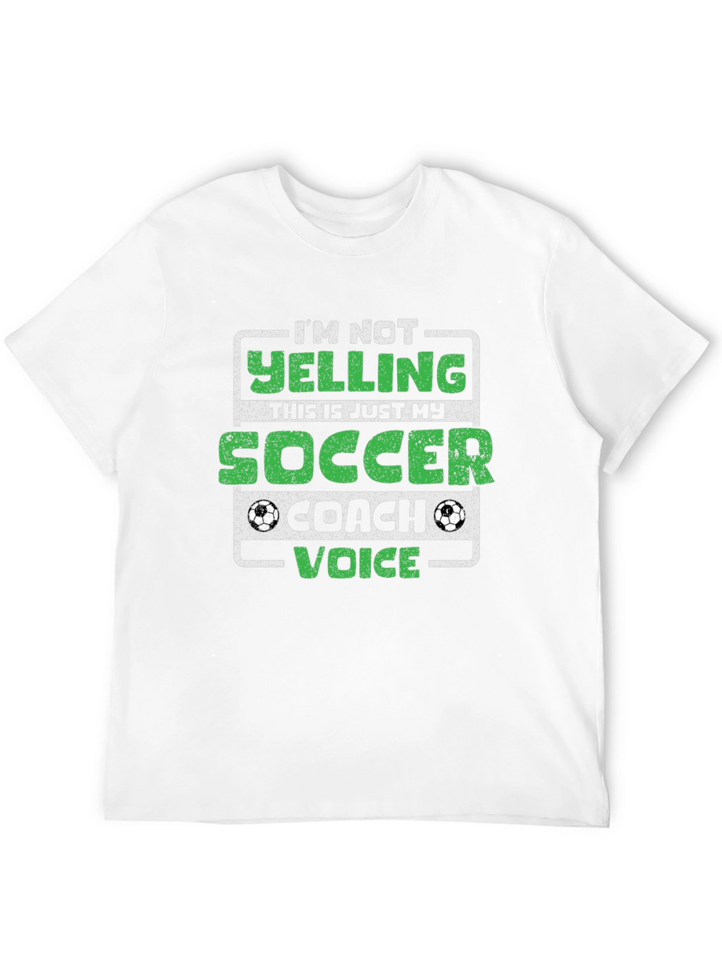 Soccer Coach T-Shirt - Im Not Yelling!