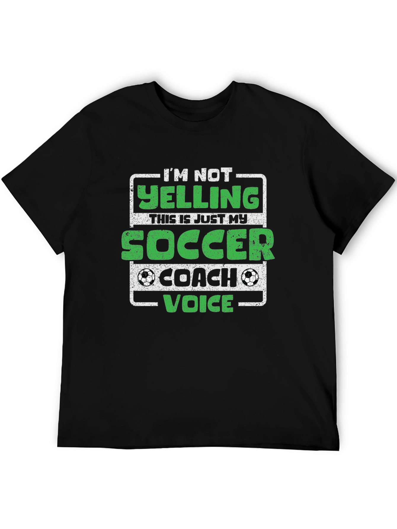 Soccer Coach T-Shirt - Im Not Yelling!