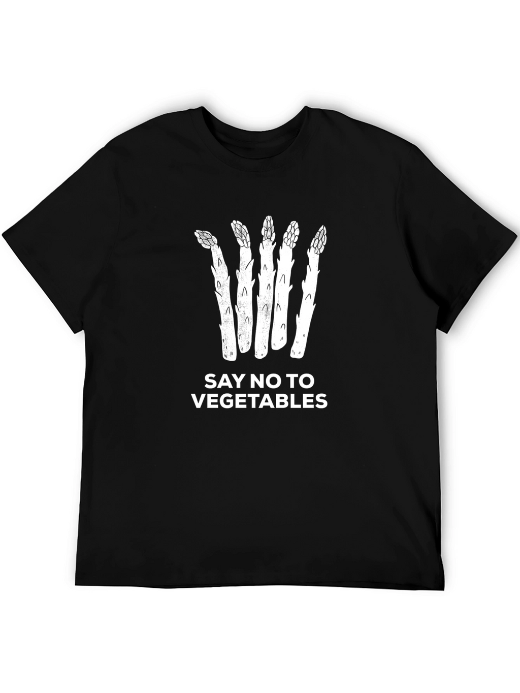 Say No To Vegetables T-Shirt