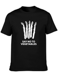 Say No To Vegetables T-Shirt