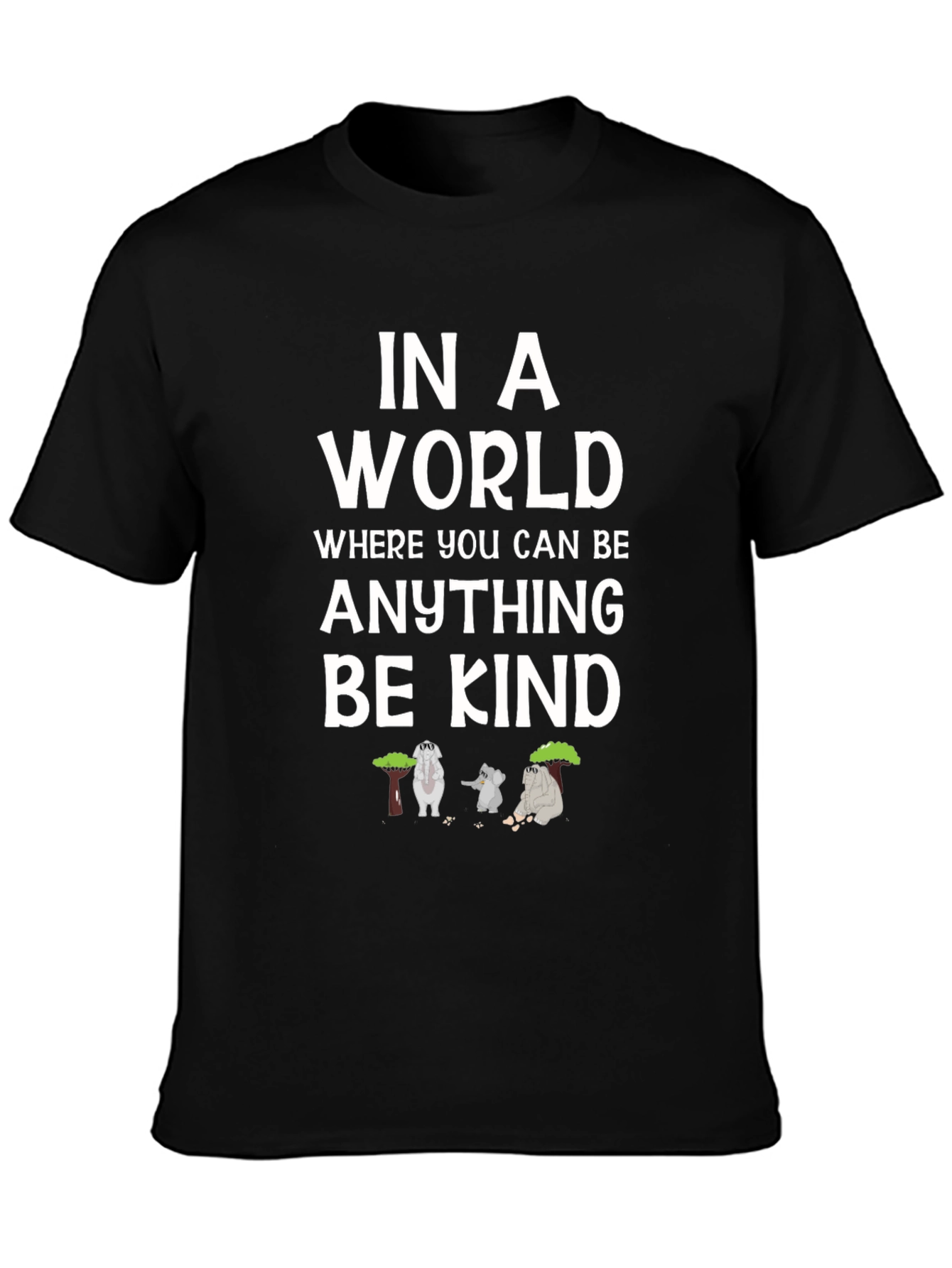Be Kind T-Shirt - Graphic Tee with Elephants