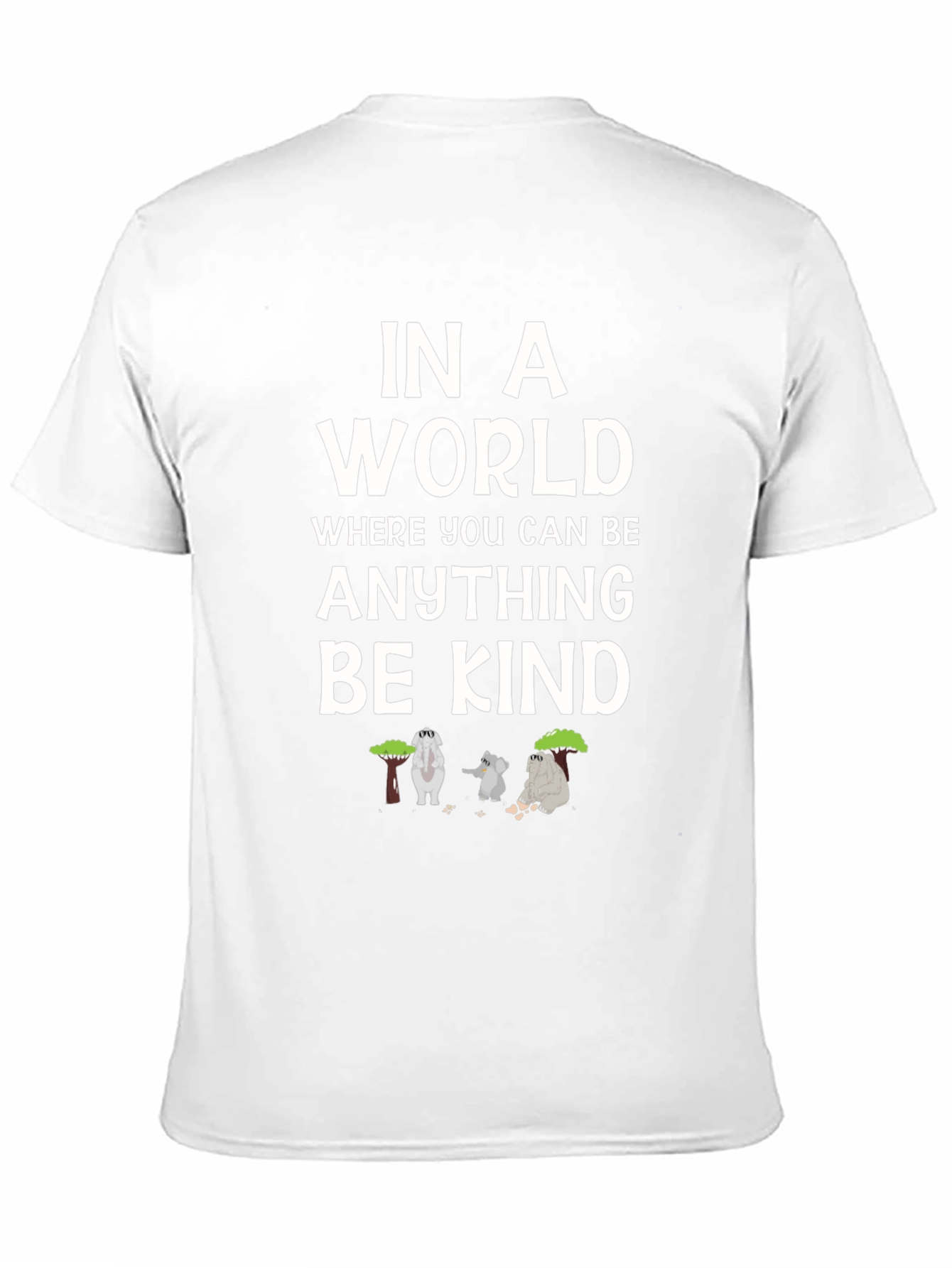 Be Kind T-Shirt - Graphic Tee with Elephants
