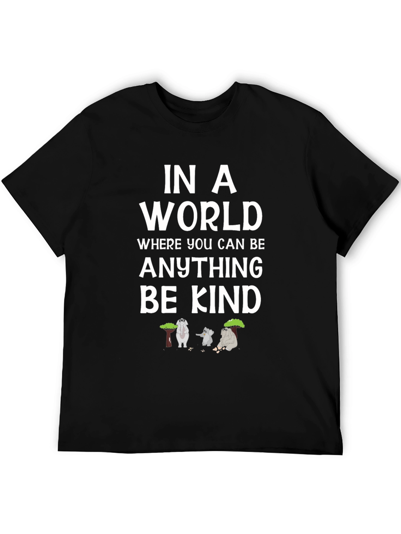 Be Kind T-Shirt - Graphic Tee with Elephants